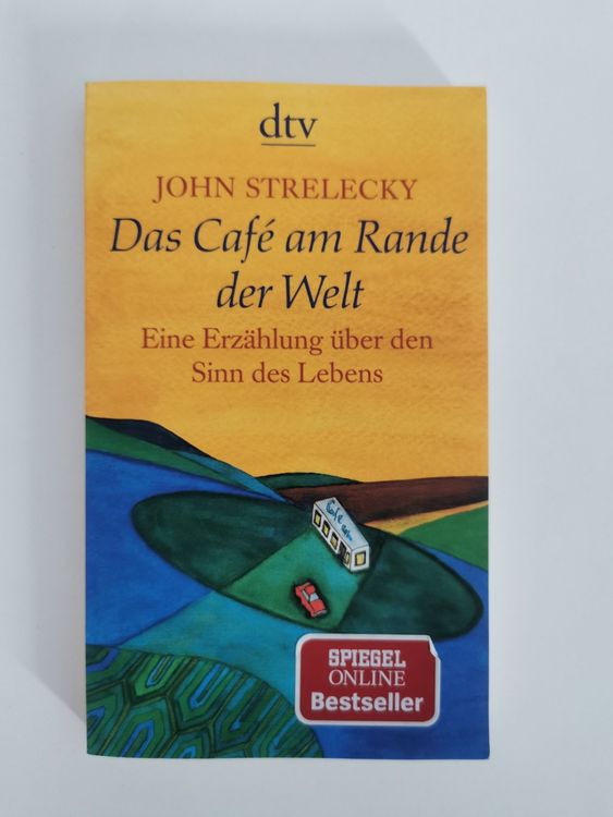 Das Cafe Am Rande Der Welt Buchreihe Das Café am Rande der Welt - John Strelecky | Kaufen auf Ricardo