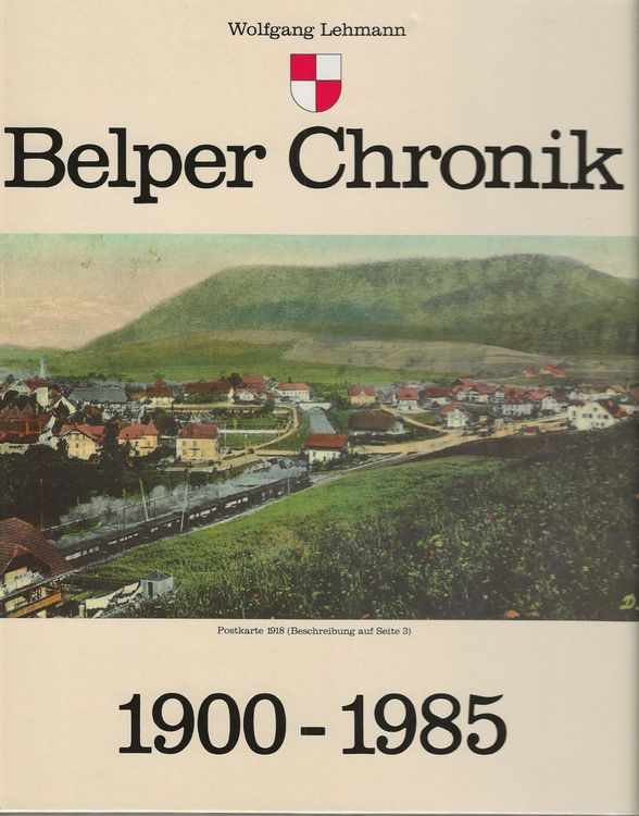 Belper Chronik 19001985 Kaufen auf Ricardo