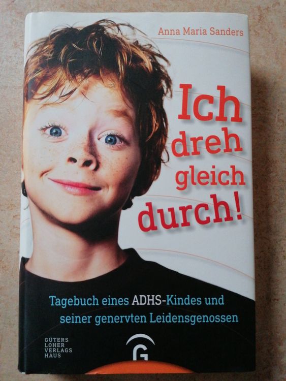 Ich Dreh Gleich Durch /Anna Maria Sanders / ADHS | Kaufen Auf Ricardo