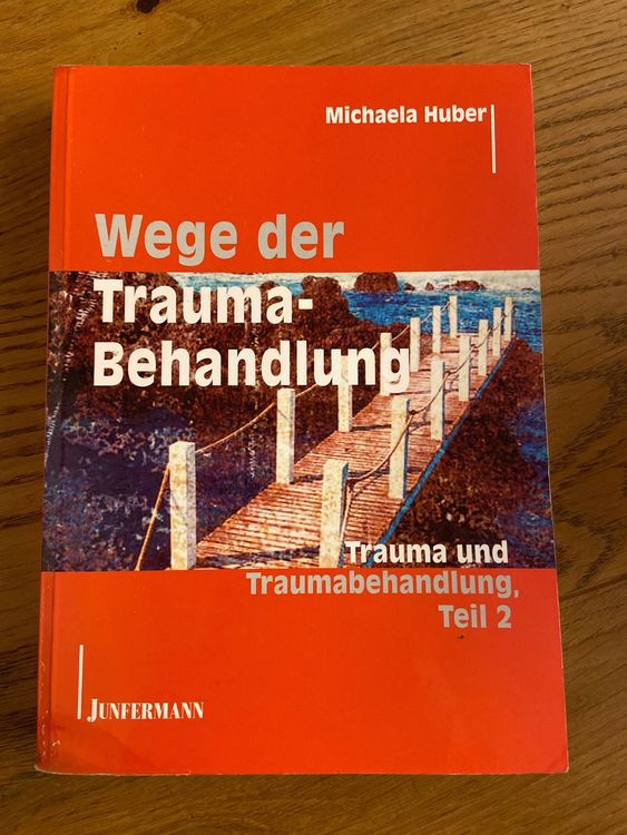 Wege der Traumabehandlung Teil 2 Michaela Huber Kaufen auf Ricardo