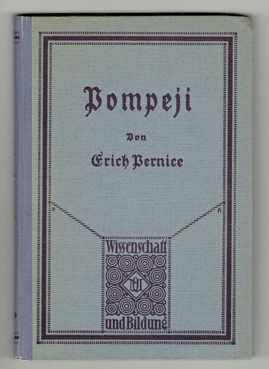 Pompeji von Erich Pernice, 1925, 66 Fotos, 94 Seiten Text Kaufen auf