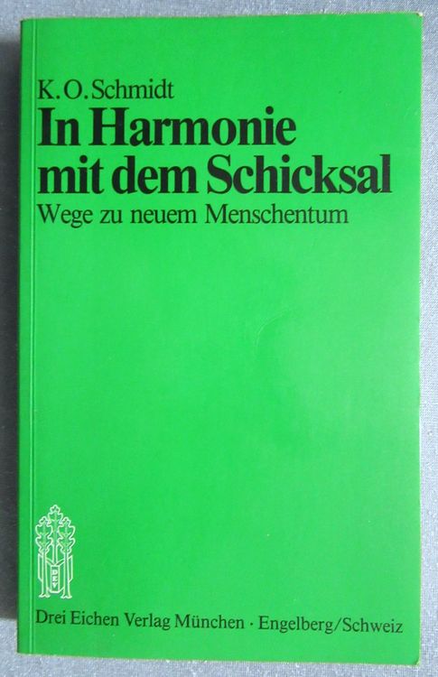 In Harmonie Mit Dem Schicksal - Wege Zu Neuem Menschentum | Kaufen Auf ...