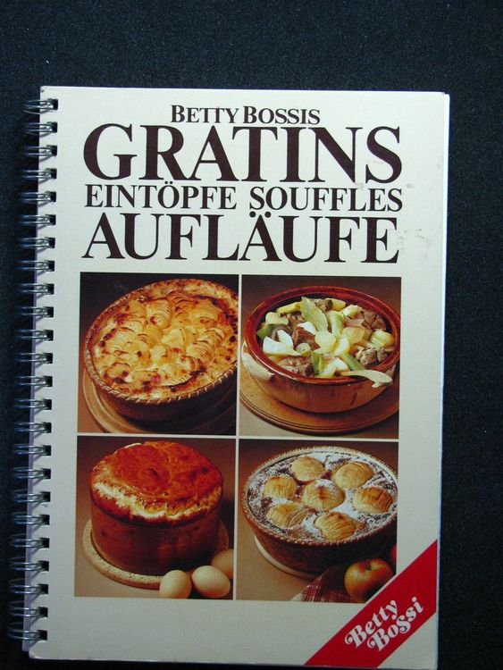 Betty Bossi Gratins Aufläufe Eintöpfe Souffles Kaufen auf Ricardo