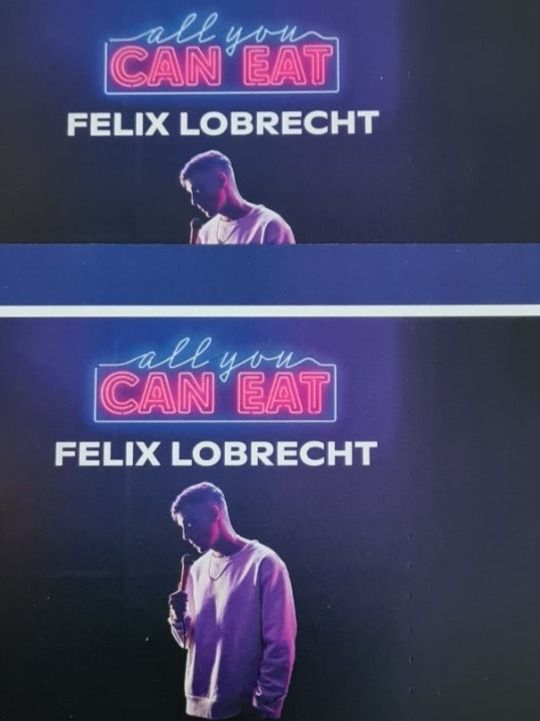 All You Can Eat Köln Felix Lobrecht Felix Lobrecht all you can eat. 2 Tickets | Kaufen auf Ricardo