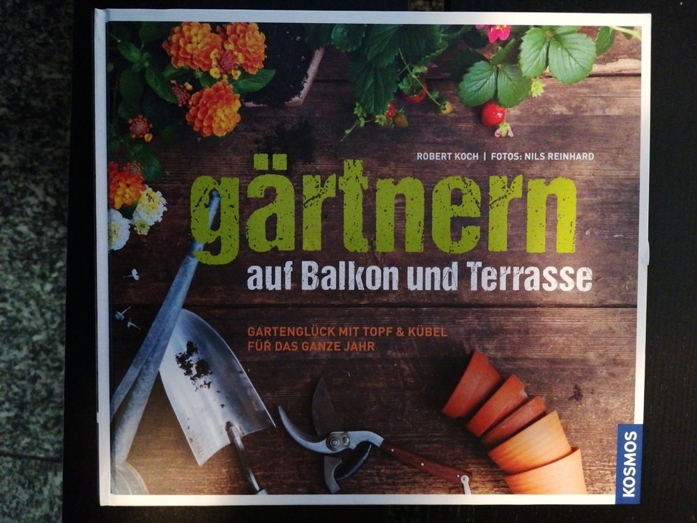 Gärtnern auf Balkon und Terrasse Kaufen auf Ricardo