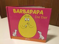 Barbapapa - Die Eier - Bilderbuch