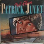PATRICK JUVET - STILL ALIVE - 33 Tours