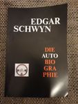 Edgar Schwyn Die Auto-Biographie