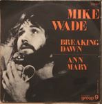 MIKE WADE - BREAKING DAWN