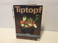 Tiptopf - legendäres Kochbuch im absoluten top Zustand 1994