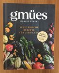 Kochbuch «Gmües» von Dorrit Türck SchweizerLandliebe NEU