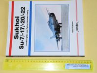 Suchoi Su-7 bis Su-22 (Aerofax)