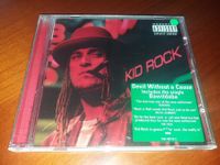 Kid Rock - Devil Without A Cause, D6
