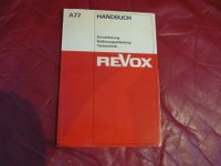 Revox  A77 Handbuch   - Tonband - Spule Recording Tape