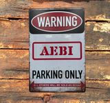 Aebi Parking Only Blechschild