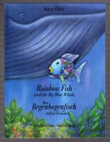 Der Regebogenfisch stiftet Frieden Rainbow Fish M. Pfister