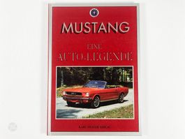 Ford Mustang Eine Auto-Legende Buch DE 168 S. 1.Aufl. 1992