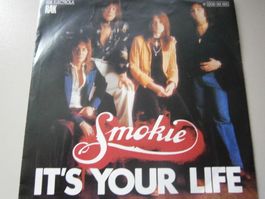 Vinyl Single Smokie - It's Your Life