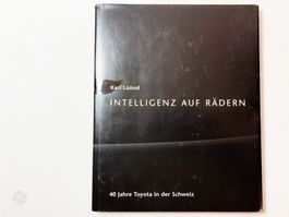 Intelligenz auf Rädern Toyota Kaizen Schweiz Buch Lüond Auto