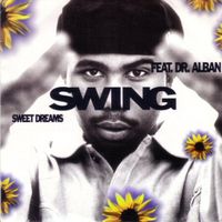 Swing Feat. Dr.Alban* – Sweet Dreams Maxi single 1995