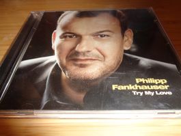 Philipp Fankhauser - Try My Love CD