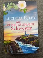 Die verschwundene Schwester / Lucinda Riley Gebundenes Buch