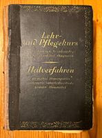Lehr- und Pflegekurs / Heilverfahren 1930