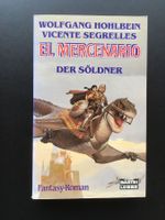 Hohlbein/Segrelles: El Mercenario - Der Söldner