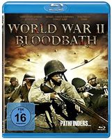 World War II - Bloodbath (Pathfinders) *TOP NEU************
