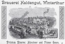 Brauerei Haldengut, Winterthur Prima Biere: Münchner u Pilsn
